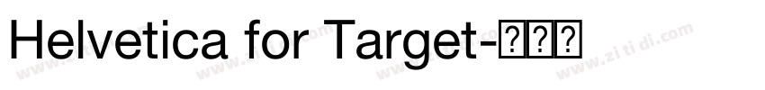 Helvetica for Target字体转换